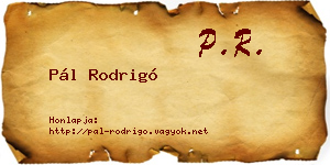 Pál Rodrigó névjegykártya